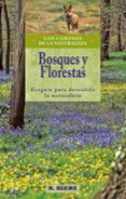 bosques y florestas: ecoguia para descubrir la naturaleza-9788489840287 bosques y florestas: ecoguia para descubrir la naturaleza-9788489840287