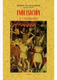 inquisición y crímenes (ed. facsimil)-artemio de valle-arizpe-9788490015087 inquisición y crímenes (ed. facsimil)-artemio de valle-arizpe-9788490015087