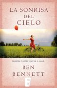 la sonrisa del cielo (ebook)-ben bennett-9788490192887 la sonrisa del cielo (ebook)-ben bennett-9788490192887