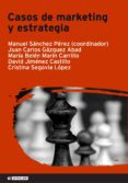 casos de marketing y estrategia (ebook)-manuel sanchez perez-9788490293287 casos de marketing y estrategia (ebook)-manuel sanchez perez-9788490293287