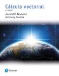 cálculo vectorial (6ª ed.) 2018-jerrold e. marsden-9788490355787 cálculo vectorial (6ª ed.) 2018 jerrold e. marsden 9788490355787