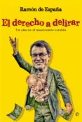 el derecho a delirar (ebook)-ramon de españa-9788490602287 el derecho a delirar (ebook)-ramon de españa-9788490602287