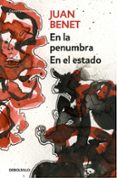 en la penumbra / en el estado-juan benet-9788490627587 en la penumbra / en el estado-juan benet-9788490627587