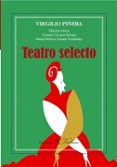 teatro selecto-virgilio piñera-9788490741887 teatro selecto-virgilio piñera-9788490741887