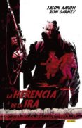 la herencia de la ira-jason aaron-ron garney-9788490947487 la herencia de la ira-jason aaron-ron garney-9788490947487