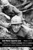 100 peliculas sobre historia contemporanea-9788491045687 100 peliculas sobre historia contemporanea-9788491045687