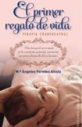 el primer regalo de vida: terapia craneosacral-maria angeles paredes-9788491110187 el primer regalo de vida: terapia craneosacral-maria angeles paredes-9788491110187