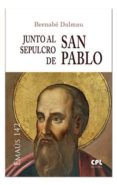 junto al sepulcro de san pablo-9788491650287 junto al sepulcro de san pablo-9788491650287