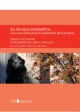 la tecnica normativa: una necesidad para la realizacion de la jus ticia-pablo garcia mexia-9788492989287 la tecnica normativa: una necesidad para la realizacion de la jus ticia-pablo garcia mexia-9788492989287
