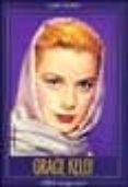 grace kelly: hielo al rojo vivo-juan tejero-9788493006587 grace kelly: hielo al rojo vivo-juan tejero-9788493006587