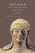filosofia antigua, misterios y magia-peter kingsley-9788493576387 filosofia antigua, misterios y magia-peter kingsley-9788493576387