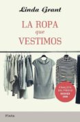 la ropa que vestimos-linda grant-9788493618087 la ropa que vestimos-linda grant-9788493618087