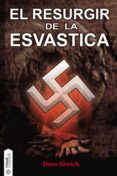 el resurgir de la esvástica (ebook)-dino alreich-9788493625887 el resurgir de la esvástica (ebook)-dino alreich-9788493625887