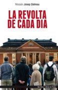 La revolta de cada dia-2049045-otro-formato