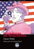impresiones de yanquilandia-oscar wilde-9788494014987 impresiones de yanquilandia-oscar wilde-9788494014987