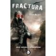 fractura-dioni arroyo-9788494523687 fractura-dioni arroyo-9788494523687