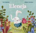eleneja-luis amavisca-monica carretero-9788494603587 eleneja-luis amavisca-monica carretero-9788494603587