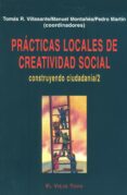 practicas locales de creatividad social: construyendo ciudadania 2-9788495224187 practicas locales de creatividad social: construyendo ciudadania 2-9788495224187