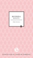 mierda bonita-pablo gisbert-9788495291387 mierda bonita-pablo gisbert-9788495291387
