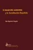 el desarrollo sostenible y la constitucion española-mar aguilera vaques-9788495458087 el desarrollo sostenible y la constitucion española-mar aguilera vaques-9788495458087