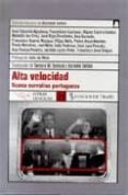 alta velocidad: nueva narrativa portuguesa-karmele setien-9788496080287 alta velocidad: nueva narrativa portuguesa-karmele setien-9788496080287