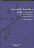 subversion feminista de la economia-amaia perez orozco-9788496453487 subversion feminista de la economia-amaia perez orozco-9788496453487
