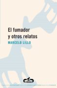 el fumador y otros relatos (ebook)-marcelo lillo-9788496594487 el fumador y otros relatos (ebook)-marcelo lillo-9788496594487
