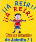 chistes infantiles de jaimito 1-9788496707887 chistes infantiles de jaimito 1-9788496707887