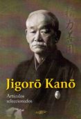 jigoro kano. articulos seleccionados-jigoro kano-9788496894587 jigoro kano. articulos seleccionados-jigoro kano-9788496894587