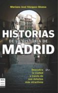 historias de la historia de madrid-mariano jose vazquez alonso-9788496924987 historias de la historia de madrid-mariano jose vazquez alonso-9788496924987
