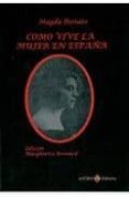 como vive la mujer en españa-magda donato-9788496980587 como vive la mujer en españa-magda donato-9788496980587