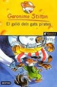el galio dels gats pirates-geronimo stilton-9788497089487 el galio dels gats pirates-geronimo stilton-9788497089487