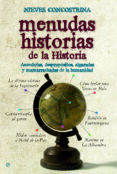 menudas historias de la historia: anecdotas, despropositos, algar adas y mamarrachadas de la humanidad-nieves concostrina-9788497348287 menudas historias de la historia: anecdotas, despropositos, algar adas y mamarrachadas de la humanidad-nieves concostrina-9788497348287