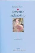 femenino melancolico-catherine chabert-9788497426787 femenino melancolico catherine chabert 9788497426787