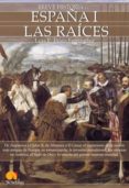 españa i, las raices (breve historia de...)-luis enrique iñigo fernandez-9788497639187 españa i, las raices (breve historia de...)-luis enrique iñigo fernandez-9788497639187