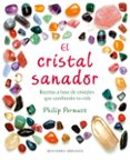 el cristal sanador-philip permutt-9788497775687 el cristal sanador-philip permutt-9788497775687