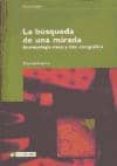 la busqueda de una mirada-elisenda ardevol-9788497885287 la busqueda de una mirada-elisenda ardevol-9788497885287