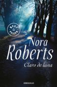 claro de luna-nora roberts-9788497933087 claro de luna-nora roberts-9788497933087