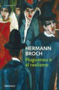 huguenau o el realismo (los sonambulos, 3)-herman broch-9788497939287 huguenau o el realismo (los sonambulos, 3)-herman broch-9788497939287