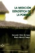 la medicion estadistica de la pobreza-rocio marco crespo-salvador ortiz serrano-9788498215687 la medicion estadistica de la pobreza-rocio marco crespo-salvador ortiz serrano-9788498215687