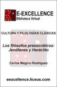 los filosofos presocraticos : jenofanes y heraclito (ebook)-9788498225587 los filosofos presocraticos : jenofanes y heraclito (ebook)-9788498225587