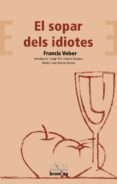 el sopar dels idiotes-francis veber-9788498240887 el sopar dels idiotes-francis veber-9788498240887