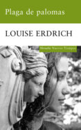 plaga de palomas-louise erdrich-9788498413687 plaga de palomas-louise erdrich-9788498413687