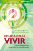 educar para vivir. plan de educacion en situaciones de exclusion social-9788498422887 educar para vivir. plan de educacion en situaciones de exclusion social-9788498422887