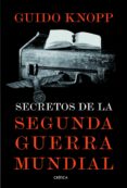 (pe) secretos de la segunda guerra mundial-guido knopp-9788498926187 (pe) secretos de la segunda guerra mundial-guido knopp-9788498926187