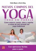 nuevos caminos del yoga: yoga en pareja-heike mayer-doris iding-9788499170787 nuevos caminos del yoga: yoga en pareja-heike mayer-doris iding-9788499170787