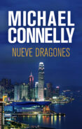 nueve dragones (ebook)-michael connelly-9788499182087 nueve dragones (ebook)-michael connelly-9788499182087