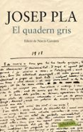 el quadern gris-josep pla i casadevall-9788499307787 el quadern gris-josep pla i casadevall-9788499307787