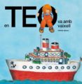 en teo va amb vaixell-violeta denou-9788499328287 en teo va amb vaixell-violeta denou-9788499328287