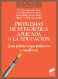problemas de estadistica aplicada a la educacion (ebook)-9788499585987 problemas de estadistica aplicada a la educacion (ebook)-9788499585987